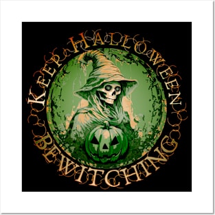 Keep Halloween Bewitching Posters and Art